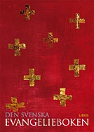 Den svenska evangelieboken; Karl-Gunnar Ellverson, Sven Hillert, Lars-Åke Stenström, Sune Fahlgren; 2003