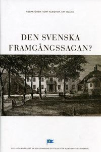 Den svenska framgångssagan?; Kurt Almqvist, Kay Glans; 2001