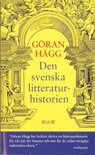 Den svenska litteraturhistorien; Göran Hägg; 2001