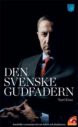 Den svenske Gudfadern; Nuri Kino; 2012