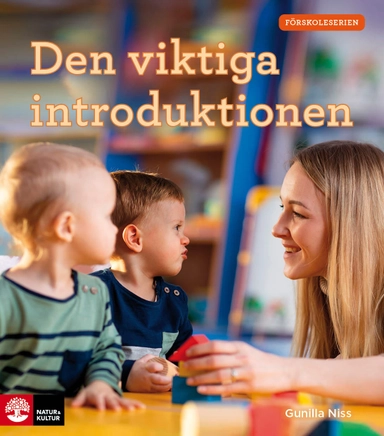 Den viktiga introduktionen; Gunilla Niss; 2023