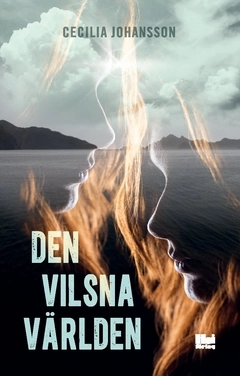 Den vilsna världen; Cecilia Johansson; 2021