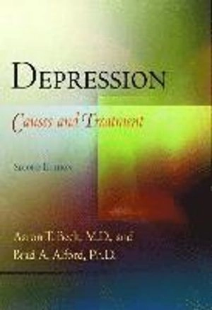 Depression : causes and treatments; Aaron T. Beck; 2009