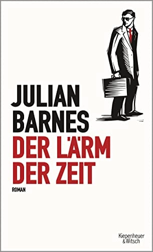 Der Lärm der Zeit; Julian Barnes; 2017