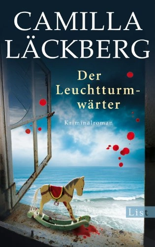 Der Leuchtturmwärter : Kriminalroman; Camilla Läckberg; 2013