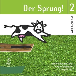 Der Sprung! 2 Lärar-cd 1-2; Zandra Wikner-Strid, Anders Odeldahl, Angela Vitt; 2009