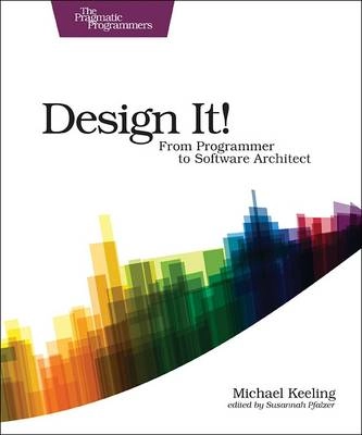 Design It!; Michael Keeling; 2017