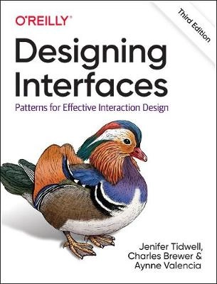 Designing interfaces : patterns for effective interaction design; Jenifer Tidwell; 2020