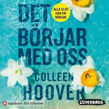 Det börjar med oss; Colleen Hoover; 2022