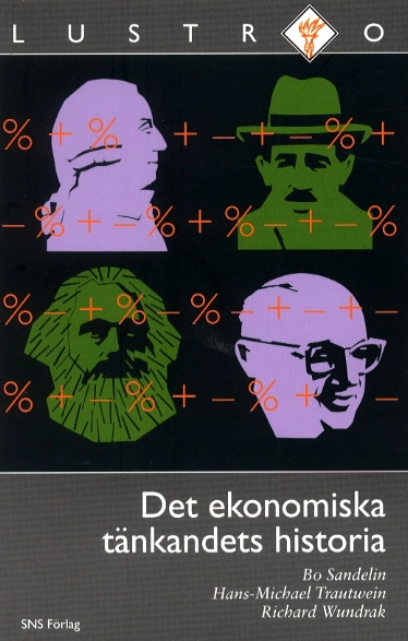 Det ekonomiska tänkandets historia; Bo Sandelin; 2001