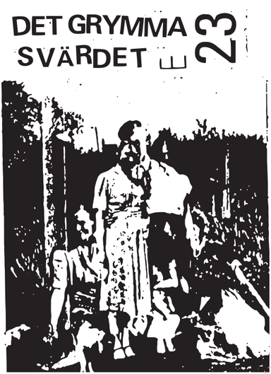 Det Grymma Svärdet 23; Amanda Vähämäki, Pär Thörn, Klara Wiksten, Johannes Nilsson, Karolina Stenström, Fredrik Jonsson, Julia Hansen, John Porcellino, Magdalena Nordin, Tom Karlsson, Stina Kajaso; 2015