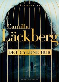 Det gyldne bur; Camilla Läckberg; 2019