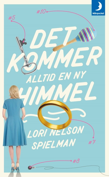 Det kommer alltid en ny himmel; Lori Nelson Spielman; 2016