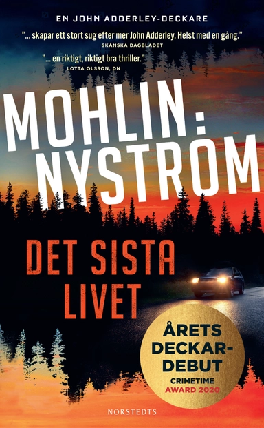 Det sista livet; Peter Mohlin, Peter Nyström; 2020