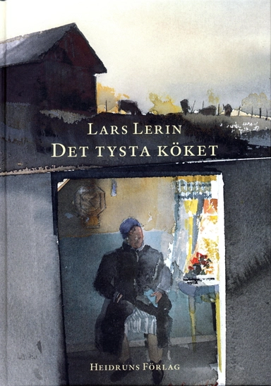 Det tysta köket; Lars Lerin; 2004