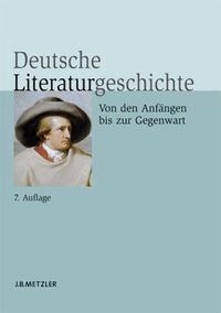 Deutsche Literaturgeschichte: von den Anfängen bis zur Gegenwart; Wolfgang Beutin; 2008