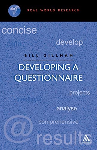 Developing a questionnaire; Bill Gillham; 2000