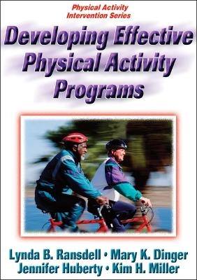 Developing effective physical activity programs; Lynda. Ransdell; 2009