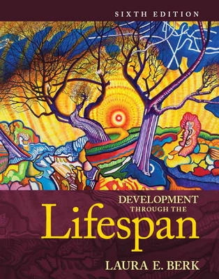 Development through the lifespan; Laura E. Berk; 2014