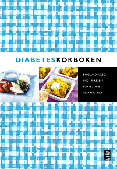 Diabeteskokboken; Berit Paulsson; 2013