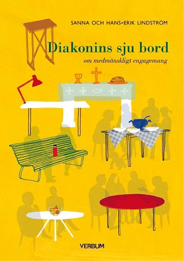 Diakonins sju bord; Sanna Lindström, Hans-Erik Lindström; 2015