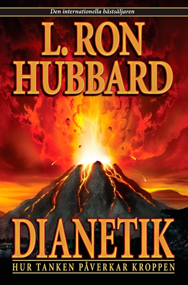 Dianetik : hur tanken påverkar kroppen; L. Ron Hubbard; 2007