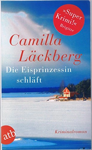 Die Eisprinzessin schläft; Camilla Läckberg; 2006