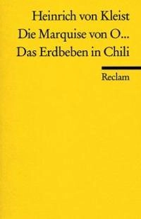 Die Marquise Von O. / Das Erdbeben in Chili; Heinrich Von Kleist; 1984