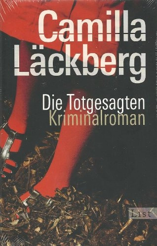 Die Totgesagten : Kriminalroman; Camilla Läckberg; 2009