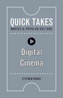 Digital cinema; Stephen Prince; 2019