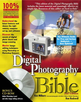 Digital Photography Bible; Ken Milburn; 2002