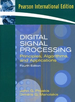 Digital signal processing : [principles, algorithms and applications]; John G. Proakis; 2007