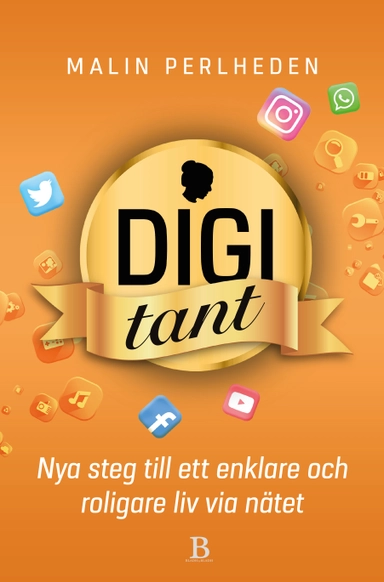 Digitant : nya steg till ett enklare och roligare liv via nätet; Malin Perlheden; 2019