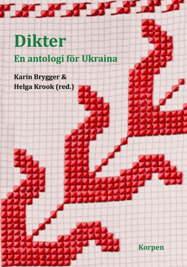 Dikter : en antologi för Ukraina; Karin Brygger, Helga Krook; 2022