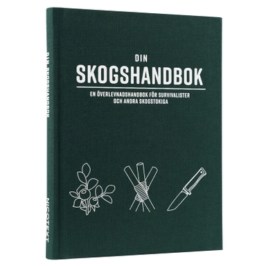 Din skogshandbok; Sara Starkström; 2017