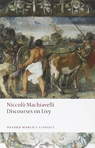 Discourses on Livy; Niccolo MacHiavelli; 2008