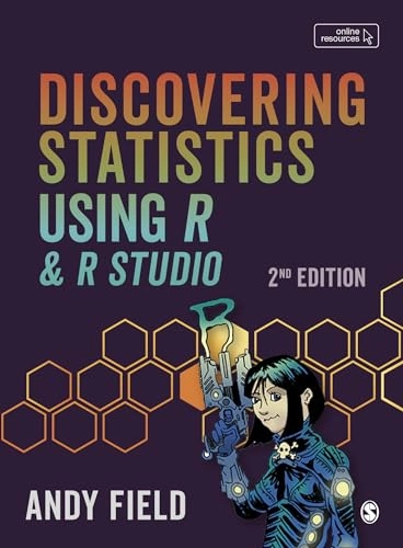 Discovering Statistics Using R and RStudio; Andy Field; 2024