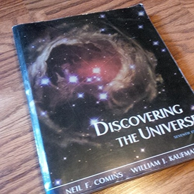 Discovering the universe; Neil F. Comins; 2005