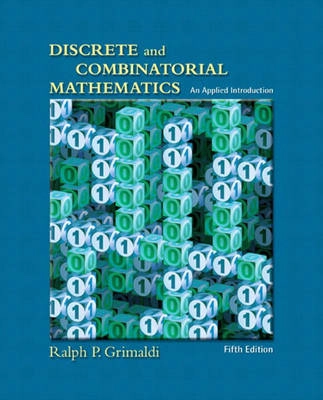 Discrete and combinatorial mathematics : an applied introduction; Ralph P. Grimaldi; 2004