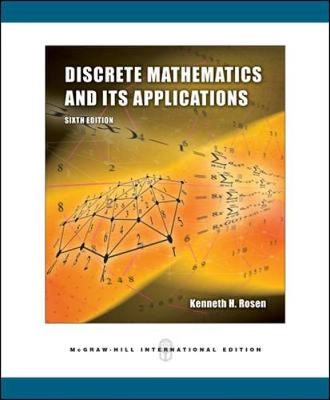 Discrete Mathematics and Its Applications with MathZone; Kenneth Rosen; 2007