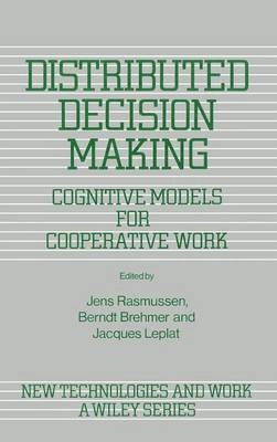 Distributed decision making - cognitive models and cooperative work; Jens Rasmussen; 1990