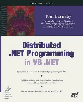 Distributed .NET Programming in VB .NET; T. Barnaby; 2002