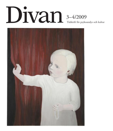 Divan 3-4(2009) Åtrå; Bengt Warren, Nina Weibull, John Swedenmark, Jakob Staberg, Ulrika Sten, Lars Nylander, Carin Franzén, René Rasmussen, Agnes Mesterton, Robert J. Stoller, Clarence Crafoord, Louise Ramsby, Sigmund Freud; 2009