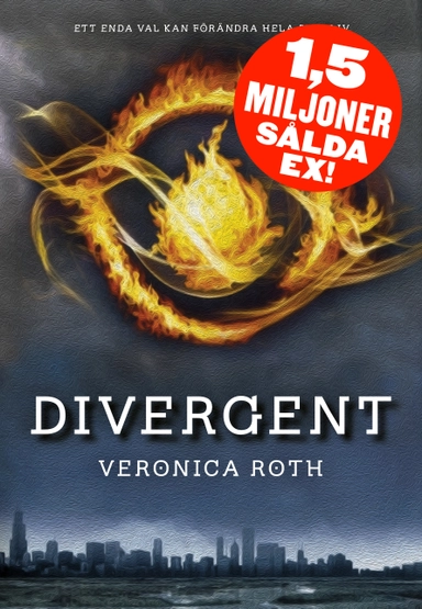 Divergent; Veronica Roth; 2012