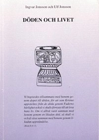 Döden och livet; Ingvar Jonsson, Ulf Jonsson; 1998