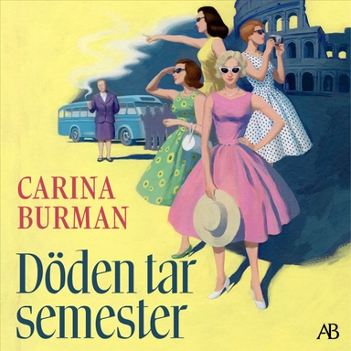 Döden tar semester; Carina Burman; 2025