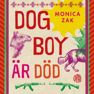 Dogboy är död : noveller; Monica Zak; 2021