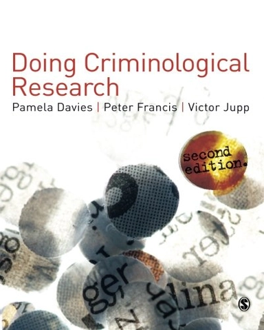 Doing Criminological Research; Victor Jupp, Pamela Davies, Peter Francis; 2010