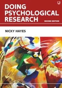 Doing Psychological Research, 2e; Nicky Hayes; 2021