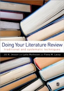 Doing Your Literature Review; Fiona M. Lacey; 2011